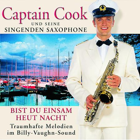 Captain Cook Und Seine Singenden Saxophone - Bist Du Einsam Heut Nacht - Zortam Music