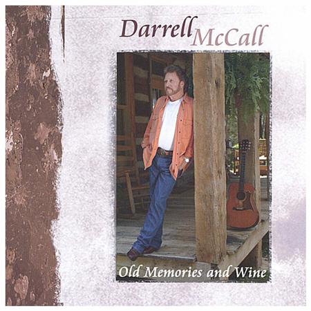 Darrell Mccall - Old Memories And Wine - Zortam Music