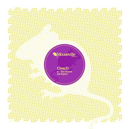 Cirez D - The Tunnel / Raptor - Zortam Music