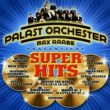 Max Raabe & Palast Orchester - Super Hits - Zortam Music