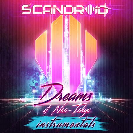 Scandroid - Neo Tokyo (Dance With The Dead Remix) Lyrics - Zortam Music