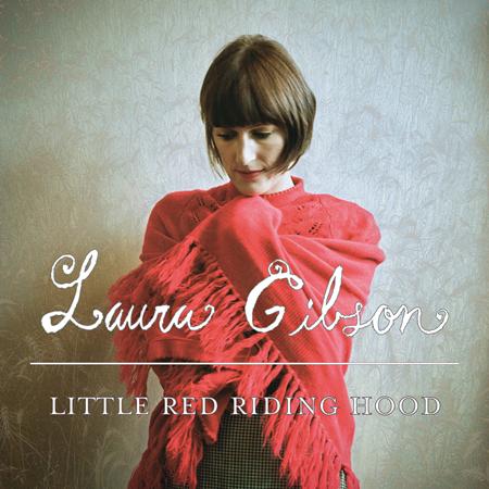 Laura Gibson - Little Red Riding Hood [EP] - Zortam Music