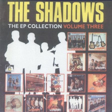 The Shadows - The Ep Collection, Volume Three - Zortam Music The Shadows - The Ep Collection, Volume Three - Zortam Music