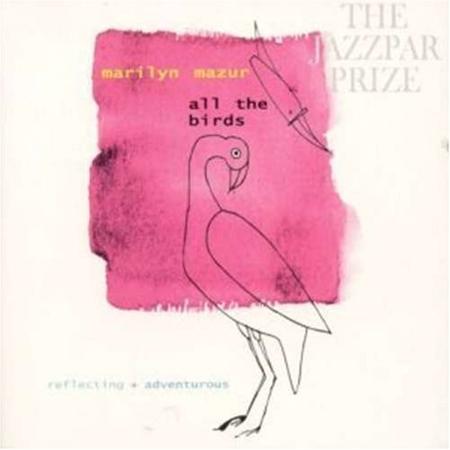 Marilyn Mazur - All The Birds - Zortam Music