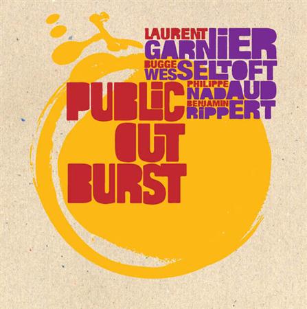 Laurent Garnier - Public Outburst - Zortam Music