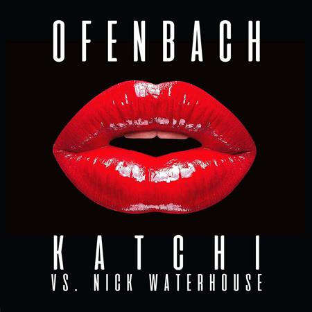 Ofenbach & Nick Waterhouse - Katchi [Extended Mix] - Zortam Music