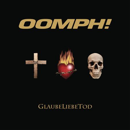 Oomph! - GlaubeLiebeTod - Zortam Music