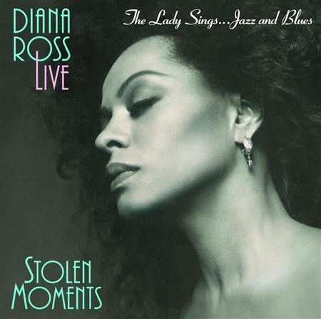 Diana Ross - The Lady Sings... Jazz And Blues Stolen Moments [live] - Zortam Music