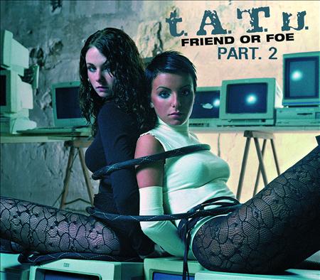 Tatu - friend or foe remixes - Zortam Music