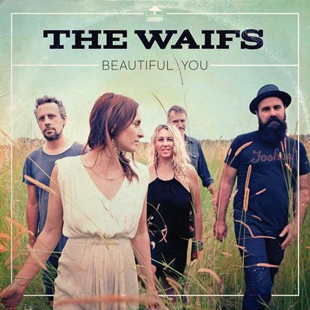 The Waifs - Beautiful You - Zortam Music