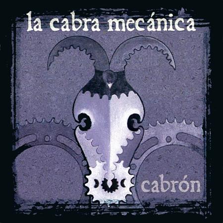 La Cabra Mecanica - Cuando me Suenan las Tripas - Zortam Music
