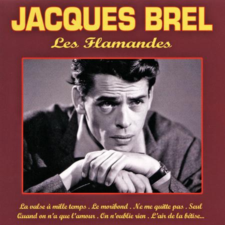 Jacques Brel - Les amants de coeur (the lov.. Lyrics - Zortam Music