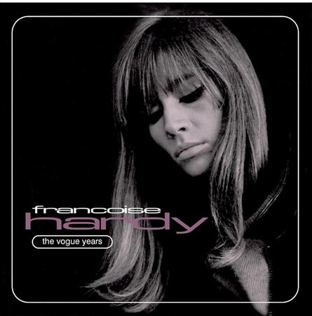 Frangoise Hardy - The Vogue Years - Zortam Music