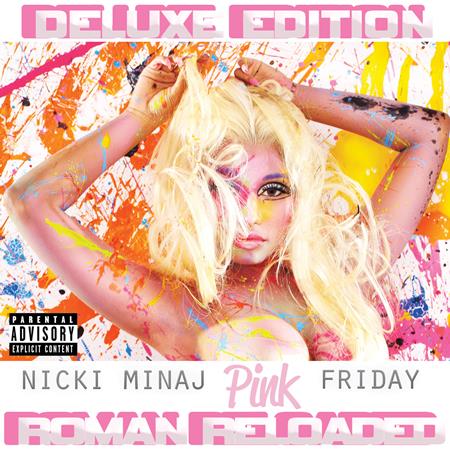 Nicki Minaj - Pink Friday: Roman Reloaded [Bonus Tracks] - Zortam Music