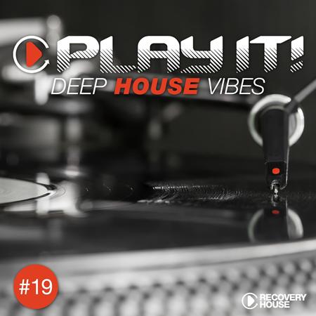 86Beat - Play It! - Deep House Vibes, Vol. 19 - Zortam Music