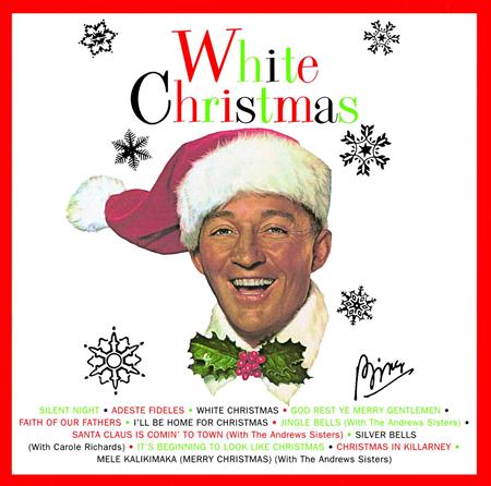 Bing Crosby - White Chritmas - Zortam Music