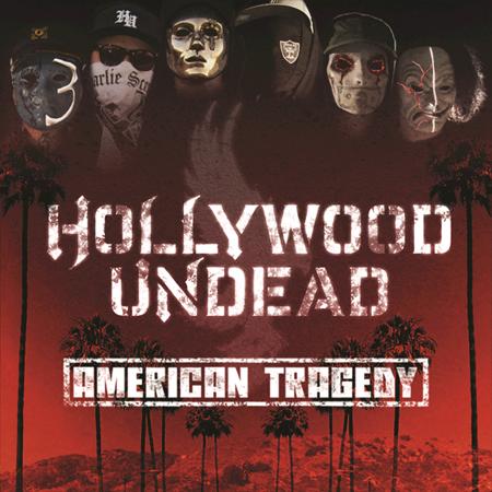 Hollywood Undead - american tragedy (deluxe editi - Zortam Music