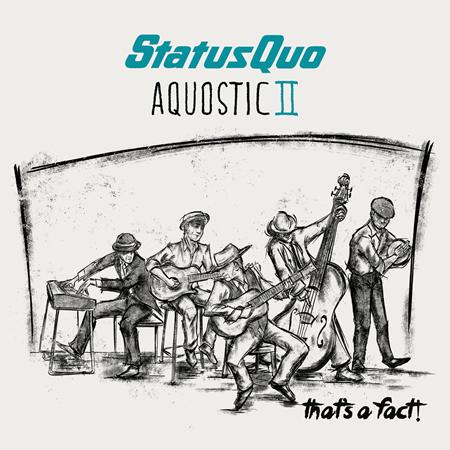 Status Quo - Aquostic Ii Thatâ€™s A Fact! - Zortam Music