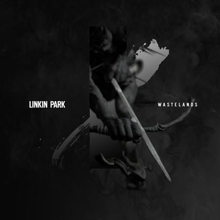Linkin Park - Wastelands - Zortam Music
