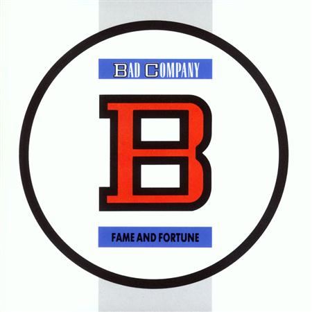 Bad Company - Fame And Fortune (US Internet Release) - Zortam Music