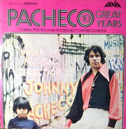 Johnny Pacheco - 10 Great Years - Zortam Music