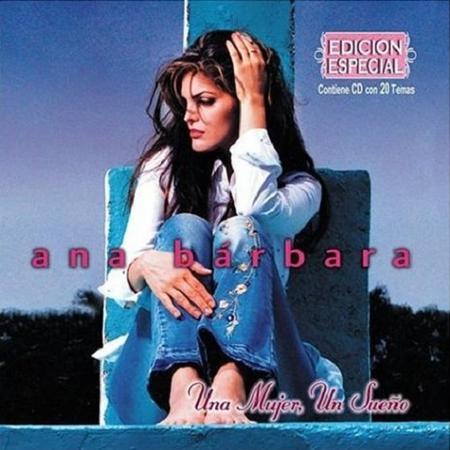Ana Barbara - Una Mujer, Un Sueño - Zortam Music