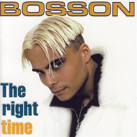 Bosson - The Right Time - Zortam Music