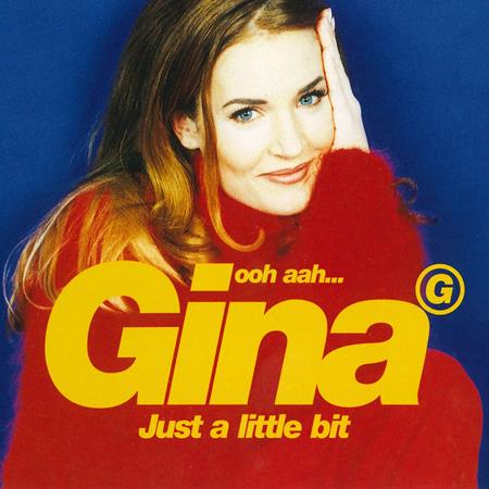 GINA G - Ooh Aah...Just a Little Bit - Zortam Music