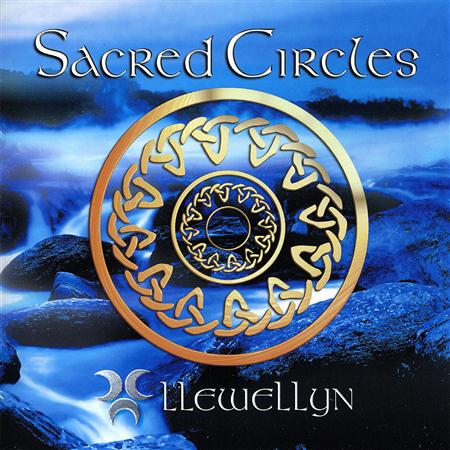 Llewellyn - Sacred Circles - Zortam Music