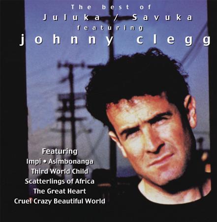 johnny clegg & savuka - The Best Of Juluka / Savuka Featuring Johnny Clegg - Zortam Music