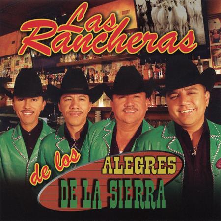 Alegres de la sierra - Las Rancheras De Los Alegres De La Sierra - Zortam Music