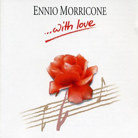 Ennio Morricone - Ennio Morricone - With Love - Zortam Music
