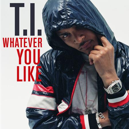 T.I. - Whatever You Like (CDS) - Zortam Music