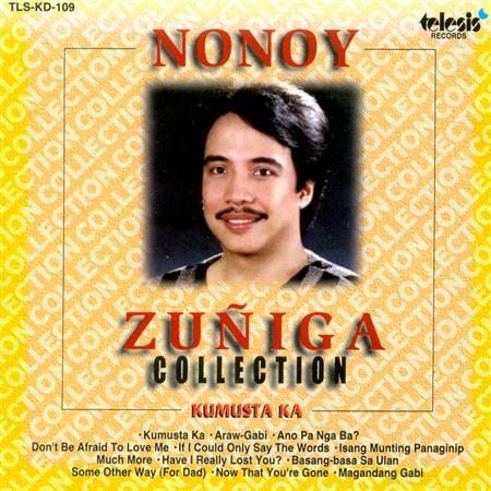 Nonoy Zuniga - Nonoy zuniga collection kamusta ka - Zortam Music