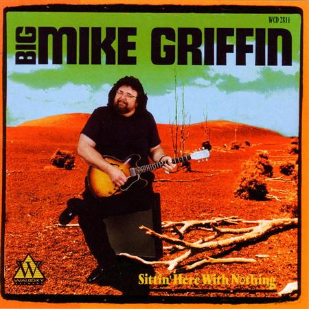 Big Mike Griffin - Sittin