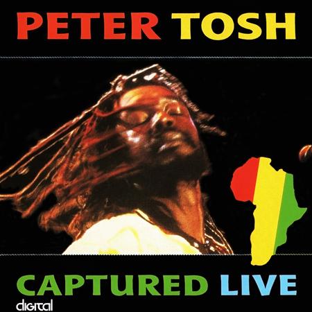 Peter Tosh - Captured Live (Greek Theatre - Los Angeles, CA - August 1983) - Zortam Music