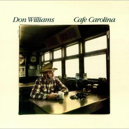 DON WILLIAMS - Cafe Carolina B - Zortam Music
