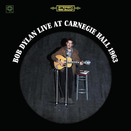Bob Dylan - Live At Carnegie Hall 1963 - Zortam Music Bob Dylan - Live At Carnegie Hall 1963 - Zortam Music