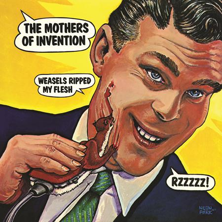Frank Zappa & The Mothers Of Invention - Weasels Ripped My Flesh - Zortam Music