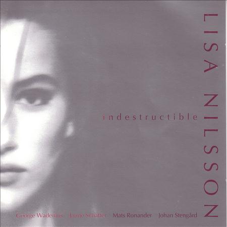 Lisa Nilsson - Indestructible - Zortam Music