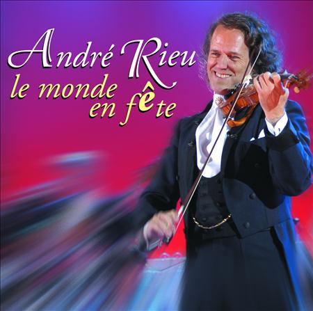 André Rieu - le monde en fête - Zortam Music