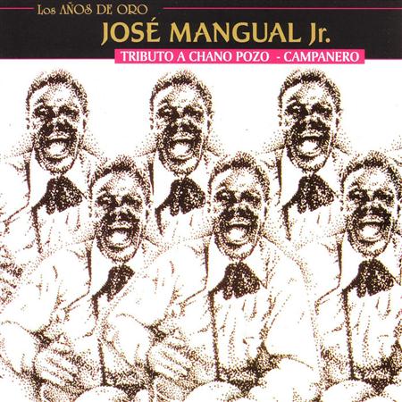 Jose Mangual Jr. - Tribute To Chano Pozo - Zortam Music
