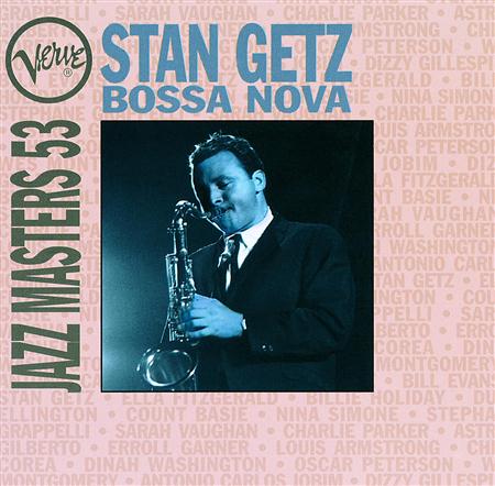 Stan Getz - Stan Getz Bossa Nova - Zortam Music