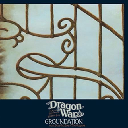 Groundation - Dragon War - Zortam Music