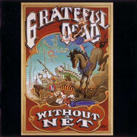 The Grateful Dead - Without A Net (2 of 2) - Zortam Music