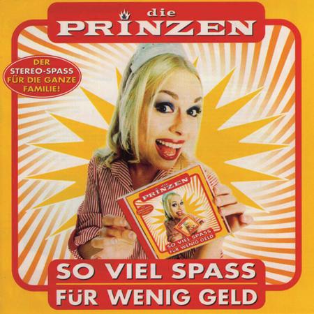 Die Prinzen - So viel Spa_ f|r wenig Geld: Die A-Capella-Version vom Original-Album! - Zortam Music
