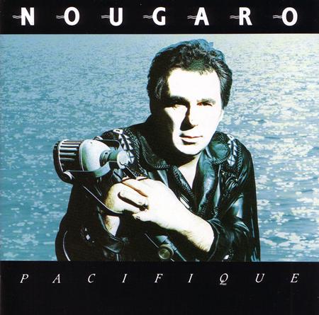 Claude Nougaro - Pacifique - Zortam Music
