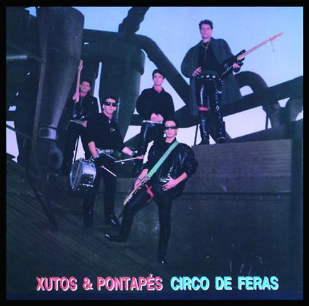 Xutos & Pontap�s - Circo de Feras - Zortam Music