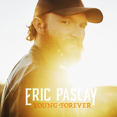 Eric Paslay - Young Forever Lyrics - Zortam Music
