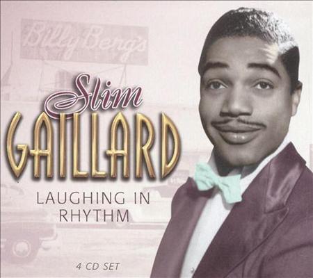 Slim Gaillard - Laughing In Rhythm Opera In Vout [disc 4] - Zortam Music